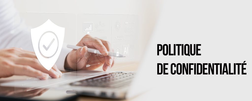 politique confidentialite